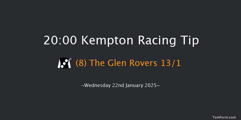 Kempton  20:00 Handicap (Class 2) 11f Mon 20th Jan 2025