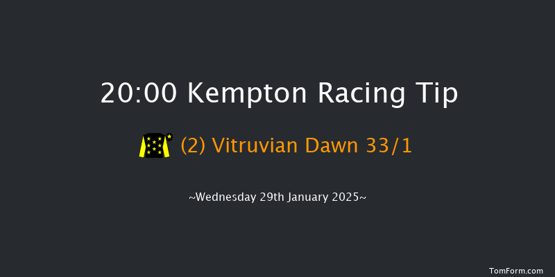 Kempton  20:00 Handicap (Class 6) 12f Wed 22nd Jan 2025
