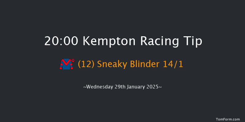 Kempton  20:00 Handicap (Class 6) 12f Wed 22nd Jan 2025