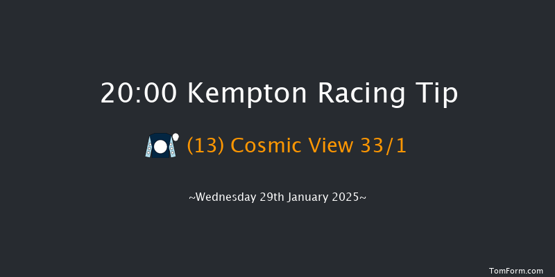 Kempton  20:00 Handicap (Class 6) 12f Wed 22nd Jan 2025