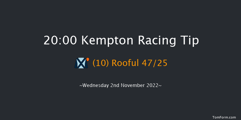 Kempton 20:00 Handicap (Class 6) 7f Mon 31st Oct 2022