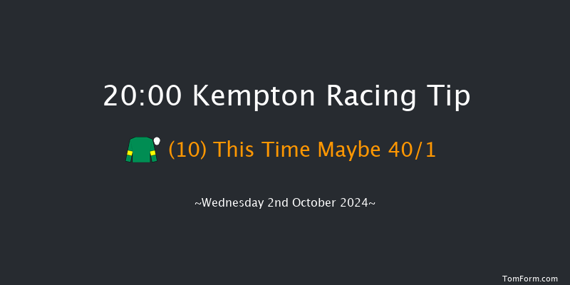 Kempton  20:00 Handicap (Class 6) 8f Wed 25th Sep 2024