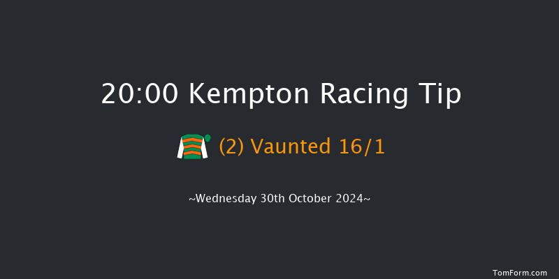 Kempton  20:00 Handicap (Class 6) 6f Wed 23rd Oct 2024