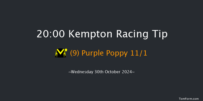 Kempton  20:00 Handicap (Class 6) 6f Wed 23rd Oct 2024