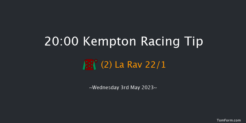 Kempton 20:00 Handicap (Class 5) 8f Mon 1st May 2023