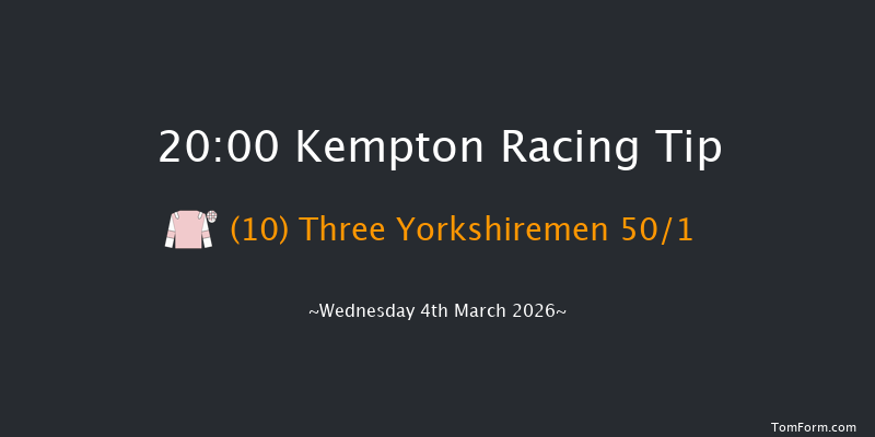 Kempton 20-00 (Class 5) 10f Mon 2nd Mar 2026