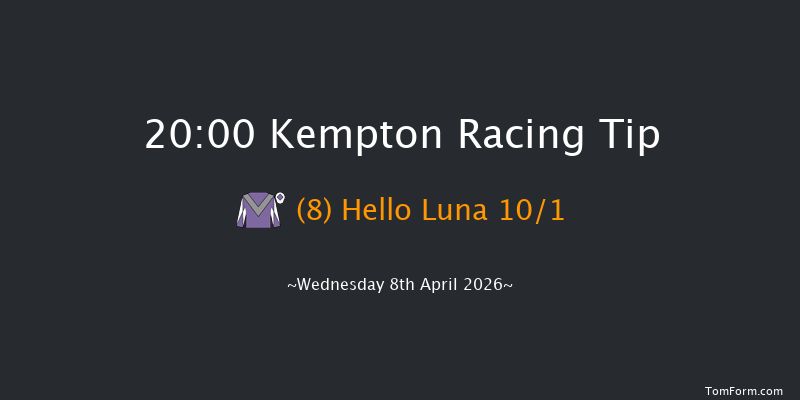 Kempton 20-00 (Class 6) 6f Mon 6th Apr 2026