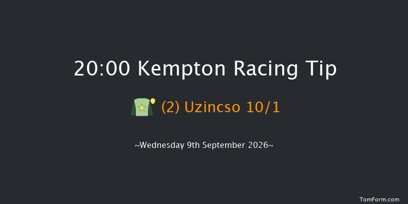 Kempton 20-00 (Class 6) 10f Sat 5th Sep 2026
