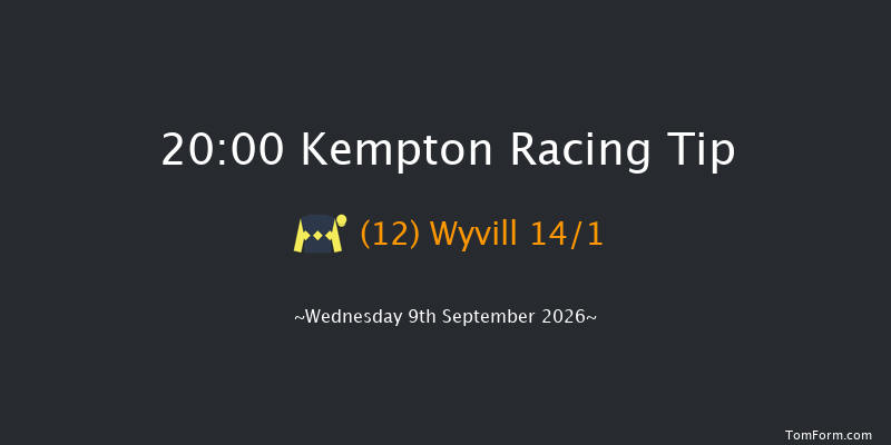 Kempton 20-00 (Class 6) 10f Sat 5th Sep 2026