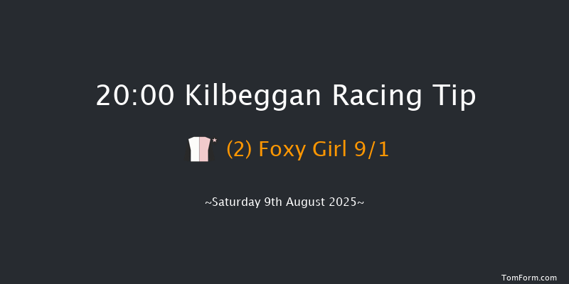 Kilbeggan 20-00 20f Fri 25th Jul 2025