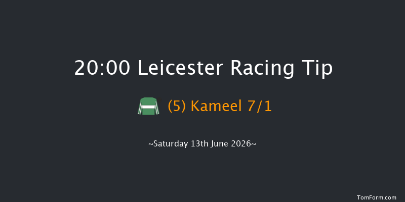 Leicester 20-00 (Class 6) 11f Mon 8th Jun 2026