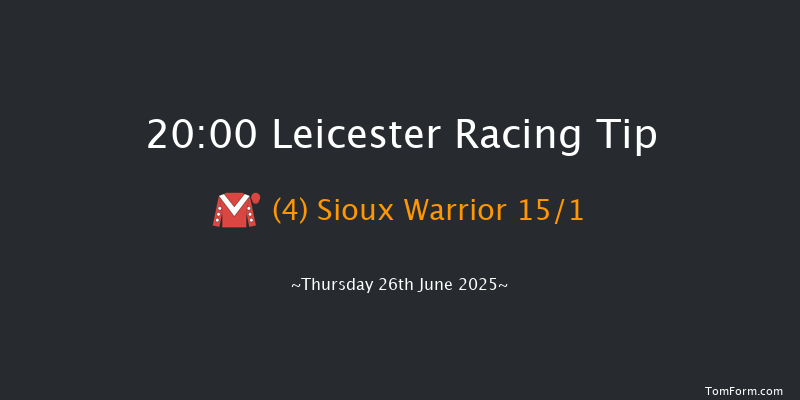 Leicester 20-00 (Class 5) 5f Sat 14th Jun 2025
