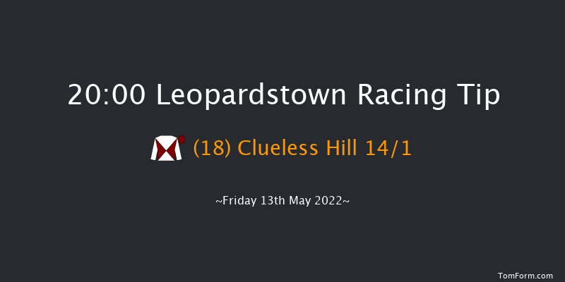 Leopardstown 20:00 Handicap 12f Sun 8th May 2022