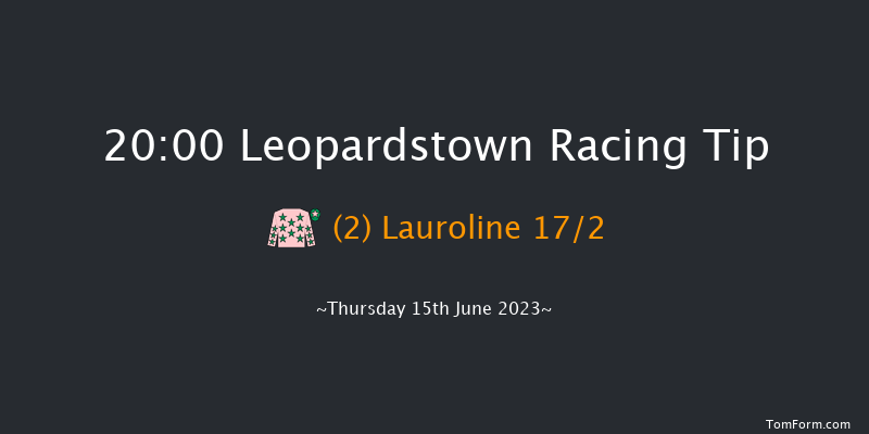 Leopardstown 20:00 Handicap 9f Thu 8th Jun 2023