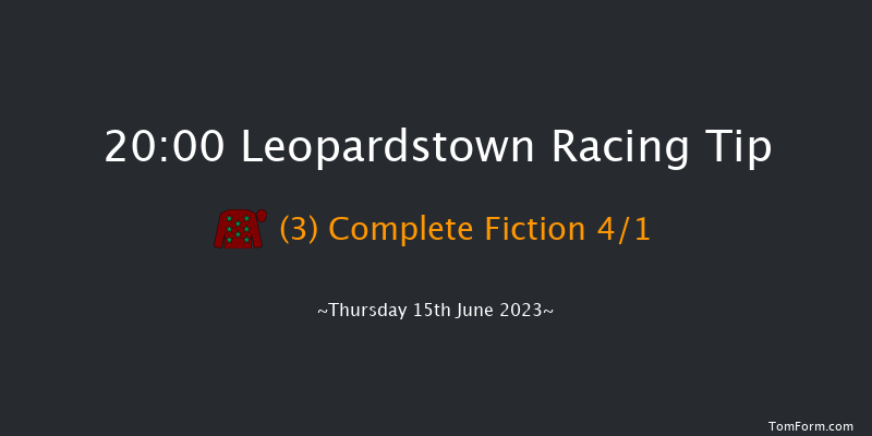Leopardstown 20:00 Handicap 9f Thu 8th Jun 2023
