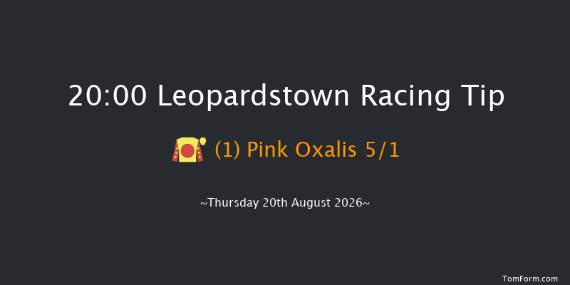 Leopardstown 20-00 8f Thu 6th Aug 2026