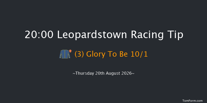 Leopardstown 20-00 8f Thu 6th Aug 2026