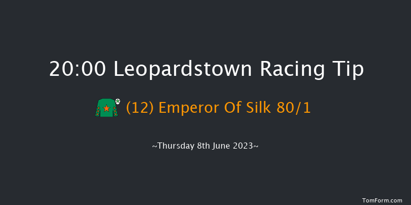 Leopardstown 20:00 Handicap 13f Fri 19th May 2023