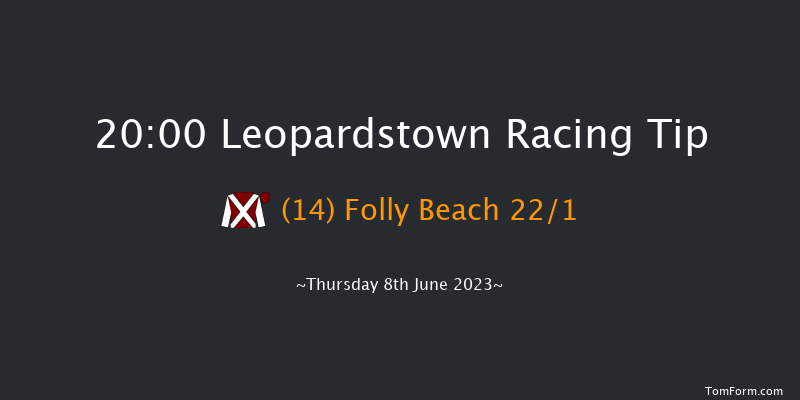Leopardstown 20:00 Handicap 13f Fri 19th May 2023