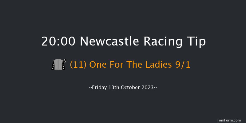 Newcastle 20:00 Handicap (Class 6) 6f Fri 6th Oct 2023