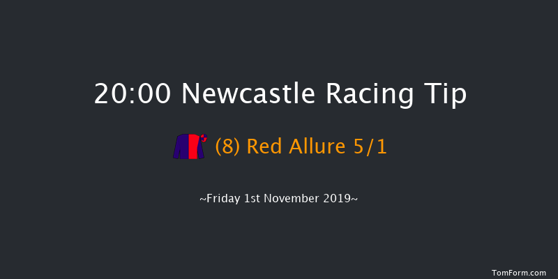 Newcastle 20:00 Handicap (Class 6) 5f Fri 25th Oct 2019