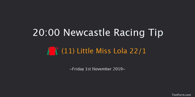 Newcastle 20:00 Handicap (Class 6) 5f Fri 25th Oct 2019