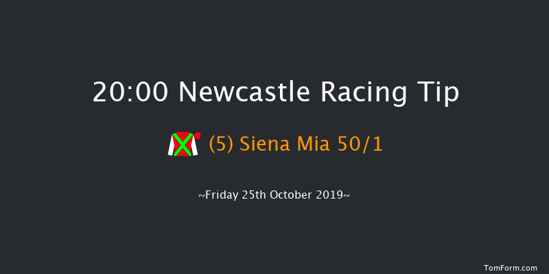 Newcastle 20:00 Stakes (Class 5) 8f Tue 22nd Oct 2019