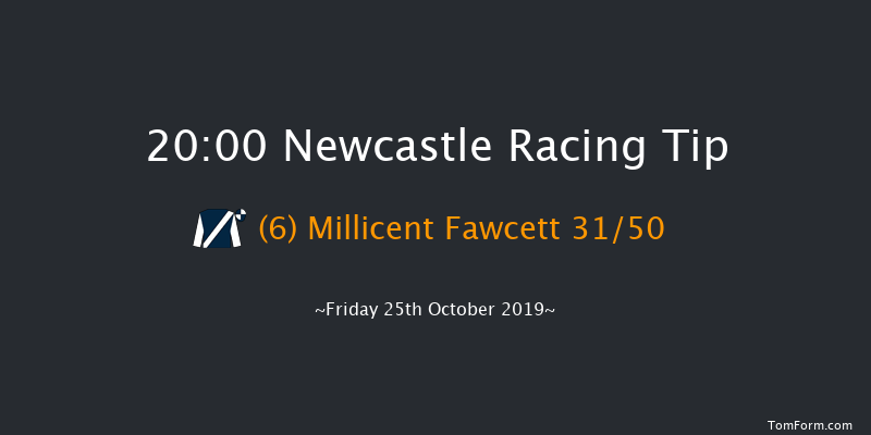 Newcastle 20:00 Stakes (Class 5) 8f Tue 22nd Oct 2019