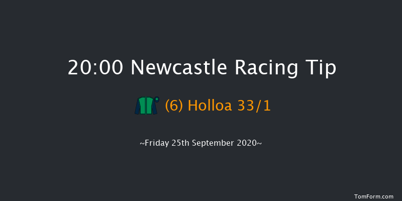 Follow AtTheRaces On Twitter Handicap (Div 2) Newcastle 20:00 Handicap (Class 6) 7f Tue 22nd Sep 2020