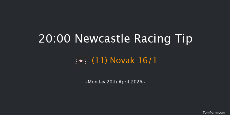 Newcastle 20-00 (Class 5) 7f Mon 13th Apr 2026