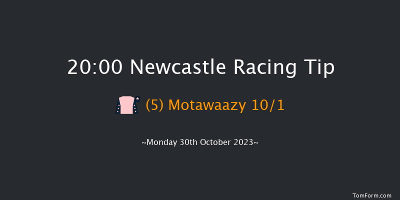 Newcastle 20:00 Handicap (Class 6) 5f Fri 20th Oct 2023
