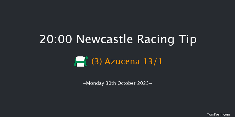 Newcastle 20:00 Handicap (Class 6) 5f Fri 20th Oct 2023
