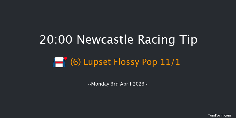 Newcastle 20:00 Handicap (Class 5) 6f Fri 31st Mar 2023