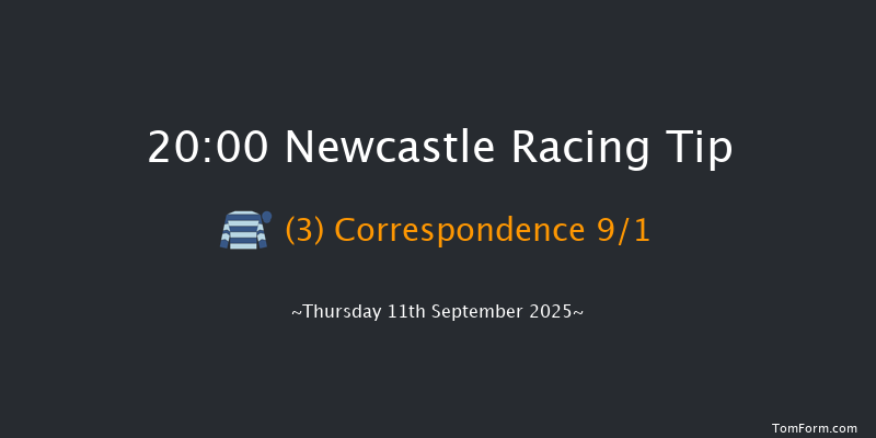 Newcastle 20-00 (Class 4) 7f Mon 8th Sep 2025
