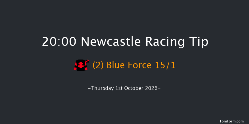 Newcastle 20-00 (Class 6) 5f Fri 25th Sep 2026