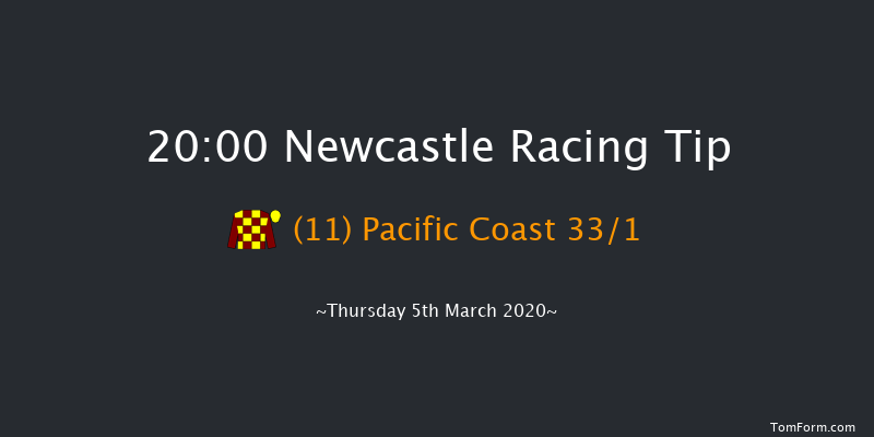 Ladbrokes Home Of The Odds Boost Handicap Newcastle 20:00 Handicap (Class 6) 7f Tue 3rd Mar 2020