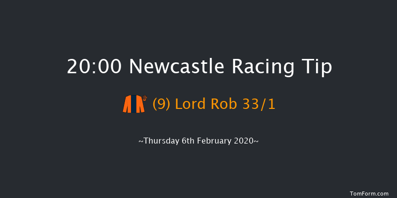 Newcastle 20:00 Handicap (Class 6) 8f Fri 31st Jan 2020