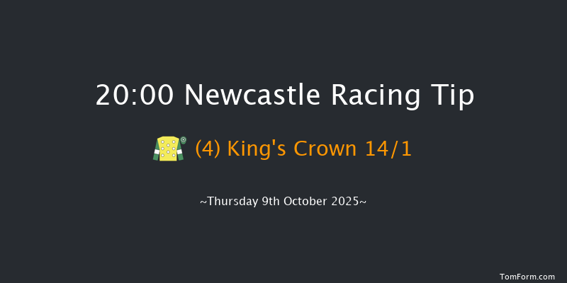 Newcastle 20-00 (Class 5) 5f Sat 4th Oct 2025