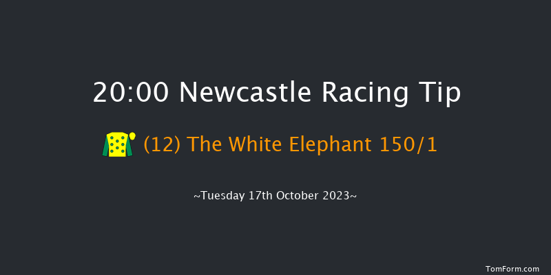 Newcastle 20:00 Handicap (Class 6) 6f Fri 13th Oct 2023