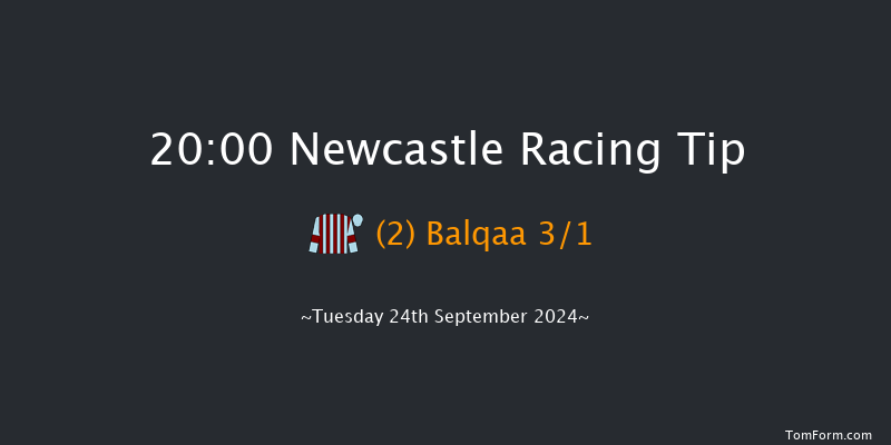Newcastle  20:00 Handicap (Class 6) 8f Tue 17th Sep 2024