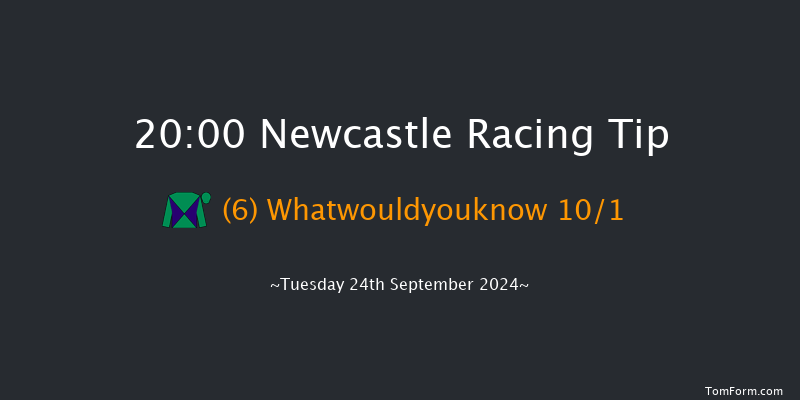 Newcastle  20:00 Handicap (Class 6) 8f Tue 17th Sep 2024
