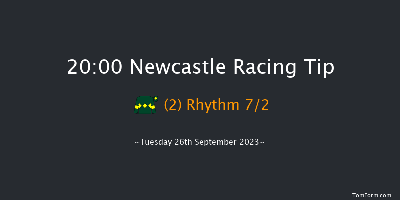 Newcastle 20:00 Handicap (Class 6) 6f Tue 19th Sep 2023