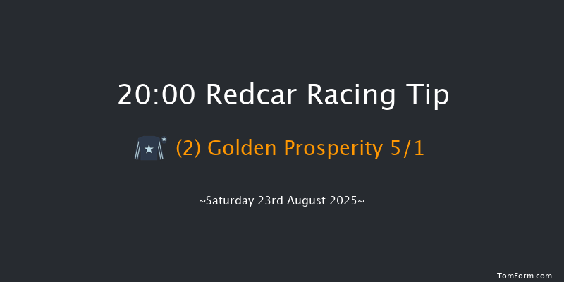Redcar 20-00 (Class 6) 5f Sat 9th Aug 2025