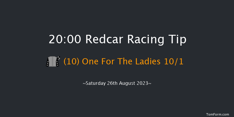 Redcar 20:00 Handicap (Class 6) 6f Sat 12th Aug 2023