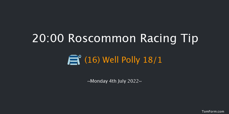 Roscommon 20:00 Handicap Hurdle 24f Tue 28th Jun 2022