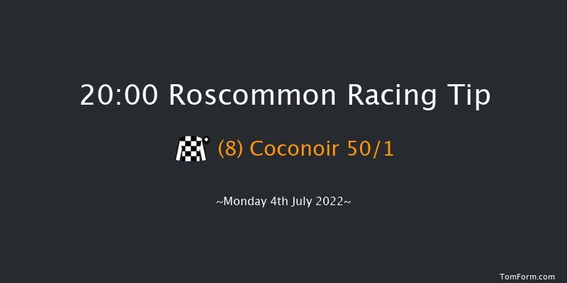 Roscommon 20:00 Handicap Hurdle 24f Tue 28th Jun 2022