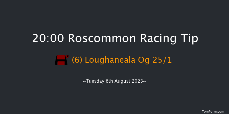 Roscommon 20:00 Handicap Chase 25f Mon 10th Jul 2023