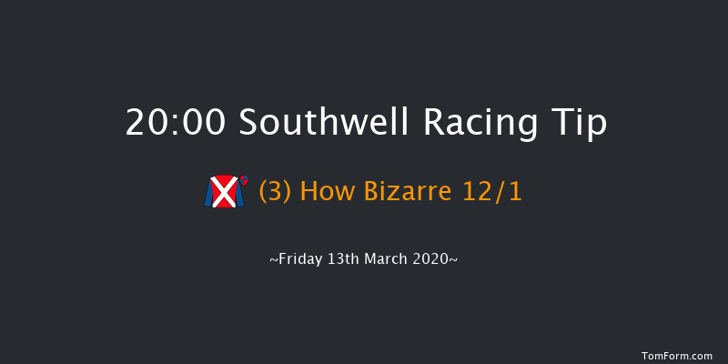 Bombardier 'March To Your Own Drum' Handicap Southwell 20:00 Handicap (Class 5) 8f Tue 10th Mar 2020