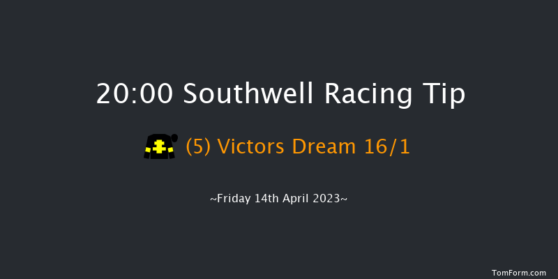 Southwell 20:00 Maiden (Class 5) 6f Wed 12th Apr 2023