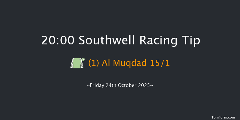 Southwell 20-00 (Class 5) 7f Thu 23rd Oct 2025